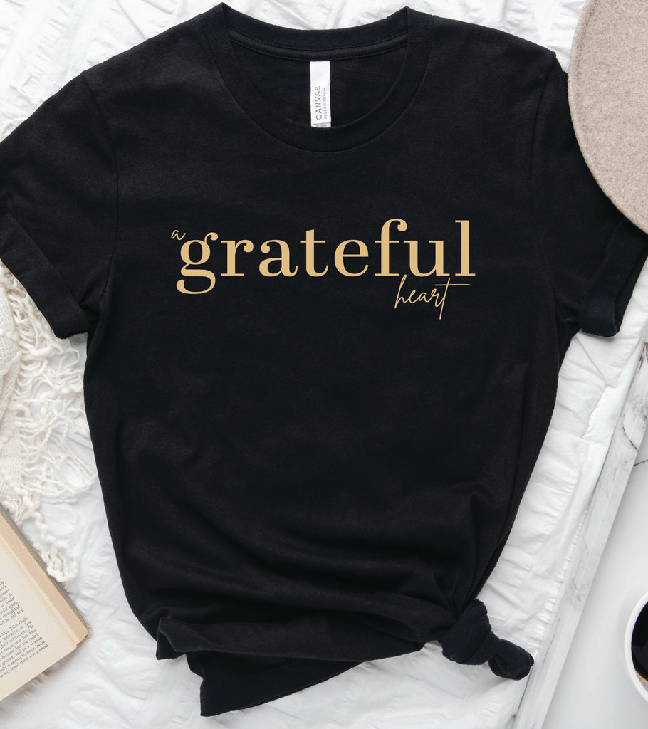 "A Grateful Heart" Graphic T-Shirt