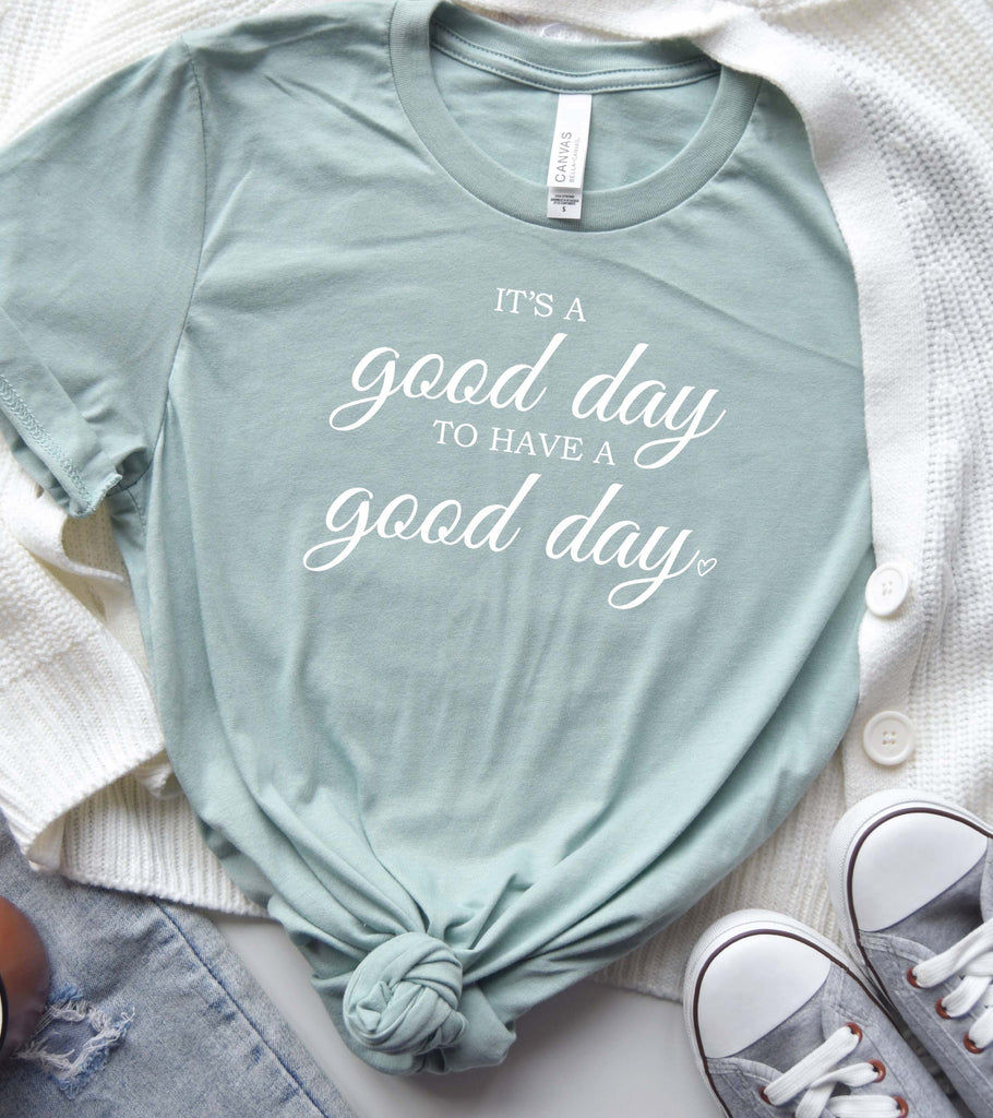 "It's a Good Day" Graphic T-Shirt