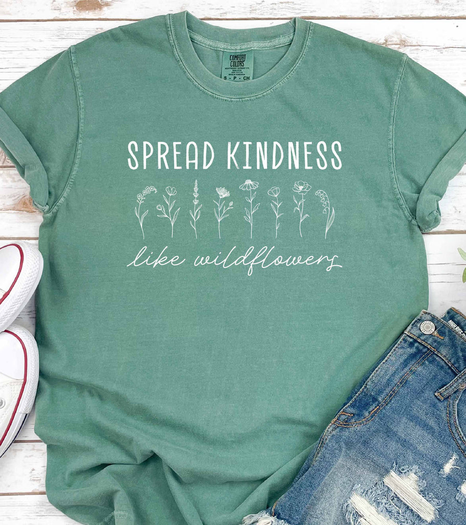 "Spread Kindness Like Wildflowers" Graphic T-Shirt